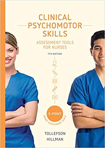 Clinical Psychomotor Skills (5-Point): Assessment Tools for Nurses with Online Study Tools 12 months